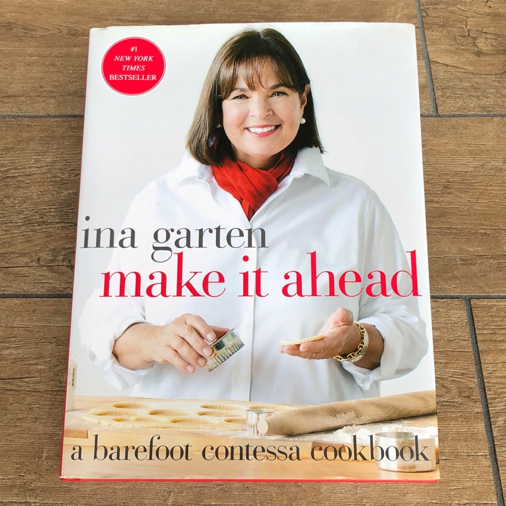 Ina Garten Make it Ahead Cookbook
